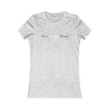 Load image into Gallery viewer, Clothing - It's a health thing - Women's Favorite Tee (multiple colours) - shipped from UK
