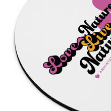 Load image into Gallery viewer, Homeware - Love Nature - Mouse Pad - shipped from USA