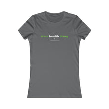 Load image into Gallery viewer, Clothing - It's a health thing - Women's Favorite Tee (multiple colours) - shipped from UK