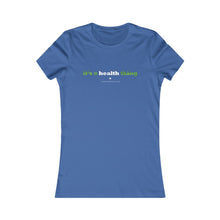 Load image into Gallery viewer, Clothing - It's a health thing - Women's Favorite Tee (multiple colours) - shipped from UK