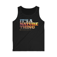Load image into Gallery viewer, Clothing - It’s a Nature Thing - Men's Softstyle Tank Top (multiple colours) - shipped from UK