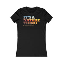 Load image into Gallery viewer, Clothing - It's a Nature Thing – Women’s Jersey Short Sleeve Tee (multiple colours) - shipped from UK