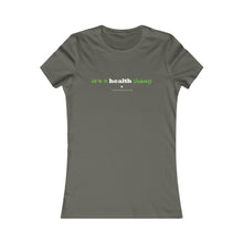 Load image into Gallery viewer, Clothing - It's a health thing - Women's Favorite Tee (multiple colours) - shipped from UK