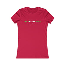 Load image into Gallery viewer, Clothing - It's a health thing - Women's Favorite Tee (multiple colours) - shipped from UK
