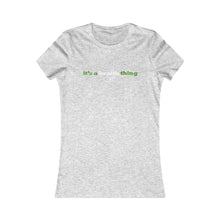 Load image into Gallery viewer, Clothing - It&#39;s a health thing - Women&#39;s Favorite Tee (multiple colours) - shipped from UK

